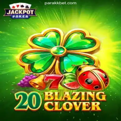 Discover the Thrilling World of 20BlazingClover